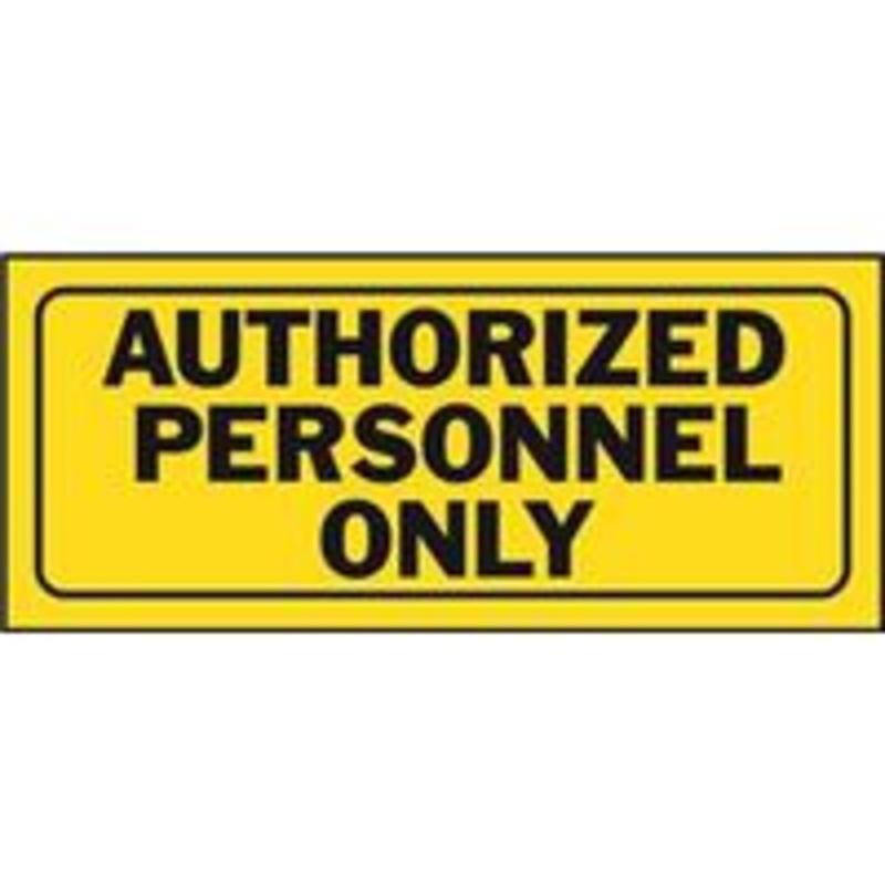 Authorized Personnel Sign