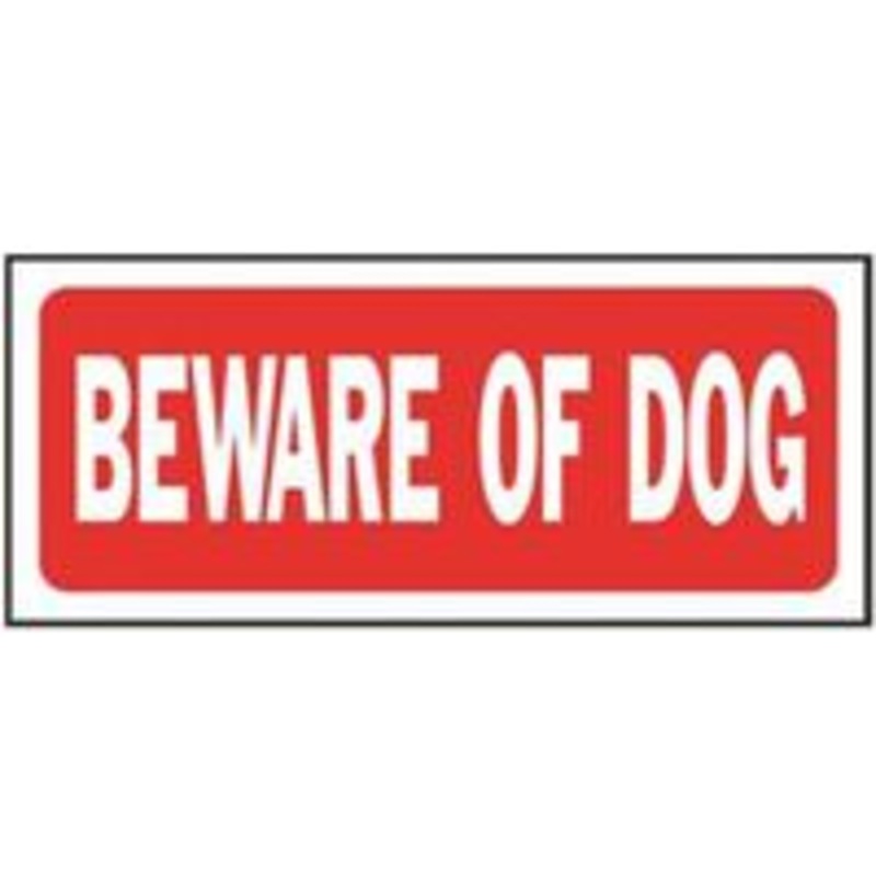 Beware of Dog Sign – 6 x 14