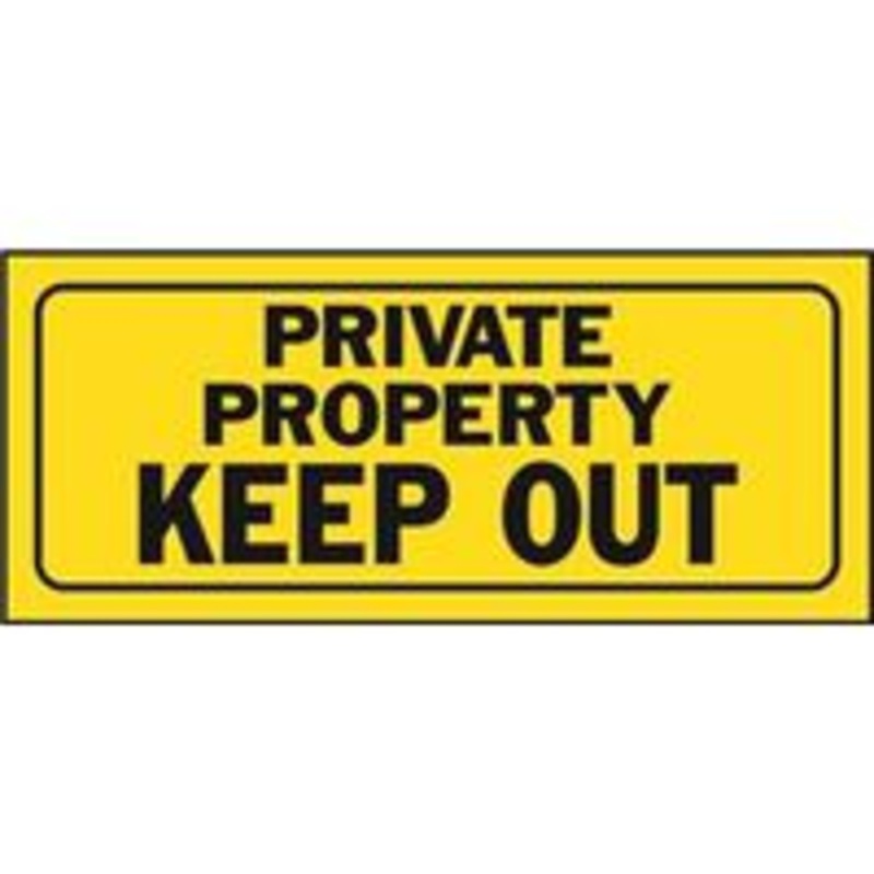 Sign – Private Property Keep Out