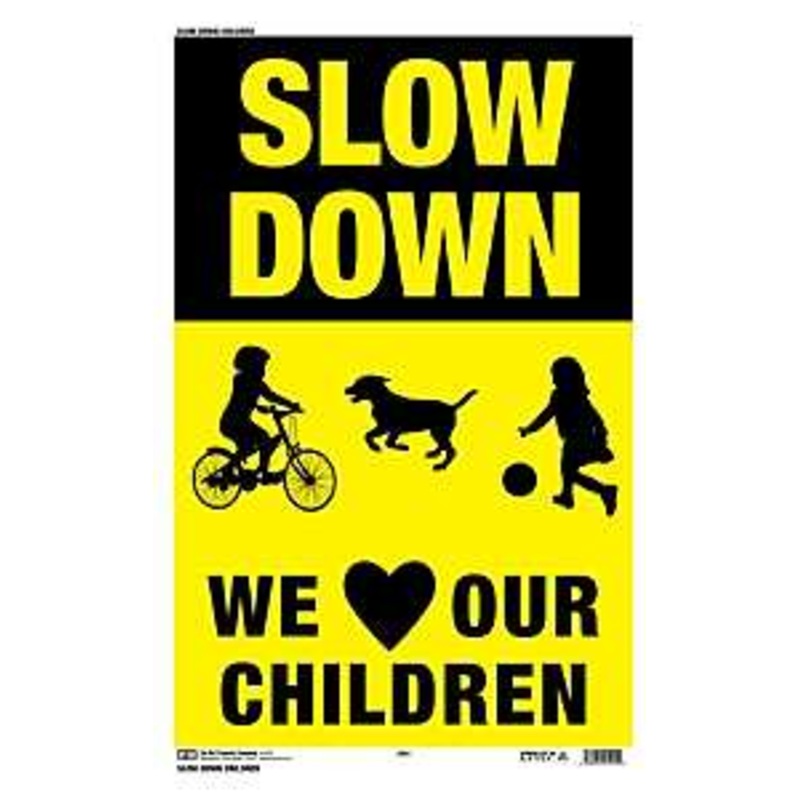 Slow We Love Children Sign