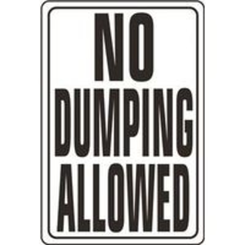 No Dumping Allowed Sign